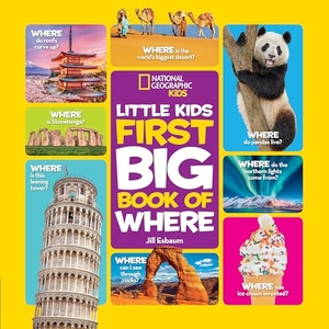 Esbaum, Jill / National Geographic Kids. National Geographic Little Kids First Big Book of Where. Disney - Rhcb, 2020.
