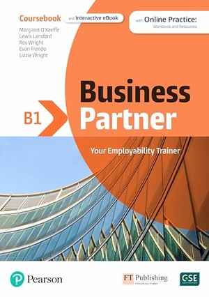 Dubicka, Iwona / O'Keeffe, Margaret et al. Business Partner B1 Coursebook & eBook with MyEnglishLab & Digital Resources. Pearson Education Limited, 2021.