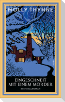 Eingeschneit mit einem Mörder