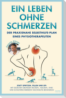 Ein Leben ohne Schmerzen