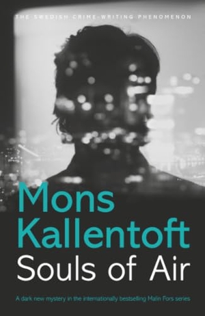 Kallentoft, Mons. Souls of Air. Hodder & Stoughton, 2017.