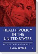 Health Policy in the United States