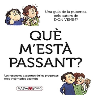 Mayle, Peter. Què m'està passant? : Las respuestas a alguna de las preguntas más embarazosas del mundo. Maeva Ediciones, 2013.