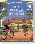 Lonely Planet Epic Bike Rides of Australia and New Zealand
