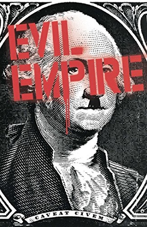 Bemis, Max. Evil Empire, Volume 2. Boom Entertainment, 2016.