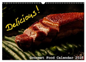 Delicious - Gourmet Food Calendar 2025 / UK-Version (Wall Calendar 2025 DIN A3 landscape), CALVENDO 12 Month Wall Calendar