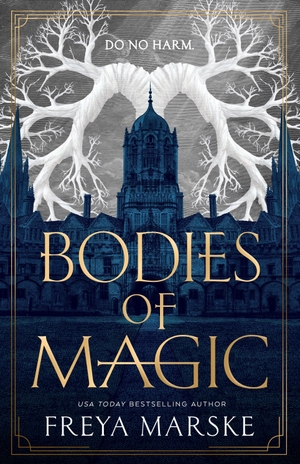 Marske, Freya. Bodies of Magic. Tor Publishing Group, 2026.