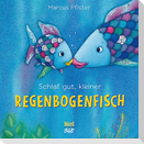 Schlaf gut, kleiner Regenbogenfisch (kleine Pappe)