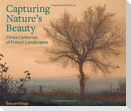 Capturing Nature's Beauty: Three Centuries of French Landscapes