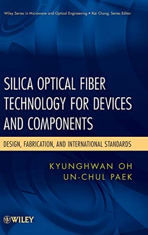 Oh / Paek. Optical Fiber Technology. John Wiley & Sons, 2012.