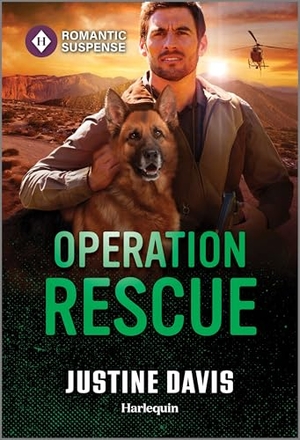 Davis, Justine. Operation Rescue. Harlequin, 2025.