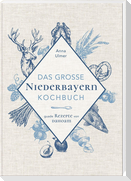 Das große Niederbayern-Kochbuch