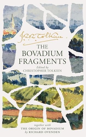 Tolkien, J R R. The Bovadium Fragments - Together with the Origins of Bovadium. HarperCollins, 2025.