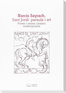 Narcís Sayrach, Sant Jordi: paraula i art : Poetes i artistes catalans contemporanis