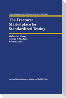 The Fractured Marketplace for Standardized Testing