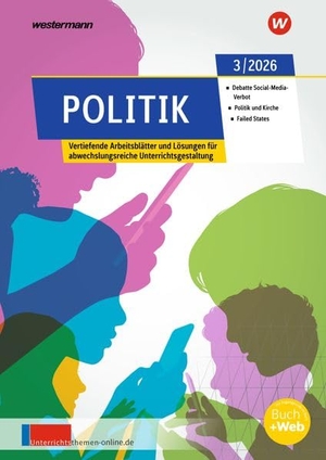 Unterrichtsthemen Politik. Ausgabe 3/2026 - Arbeitsblätter für Ihren Unterricht. Westermann Berufl.Bildung, 2026.