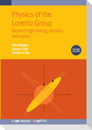 Physics of the Lorentz Group (Second Edition)