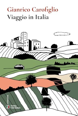 Carofiglio, Gianrico. Viaggio in Italia. Touring, 2026.
