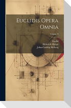 Euclidis Opera Omnia; Volume 9