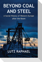 Beyond Coal and Steel