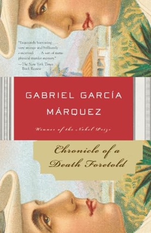 García Márquez, Gabriel. Chronicle of a Death Foretold. Knopf Doubleday Publishing Group, 2003.