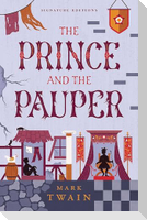 The Prince and the Pauper (Children's Signature Editions)