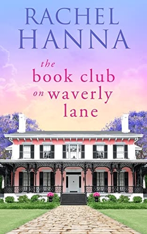Hanna, Rachel. The Book Club On Waverly Lane. CC Media LLC, 2022.