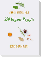 250 Vegane Rezepte