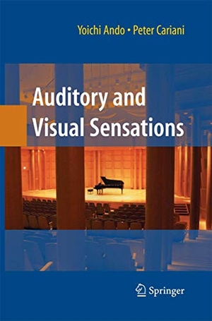 Ando, Yoichi. Auditory and Visual Sensations. Springer New York, 2014.
