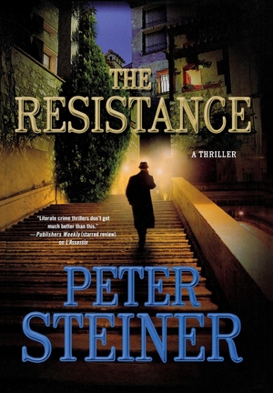 Steiner, Peter. The Resistance. St. Martins Press-3PL, 2012.
