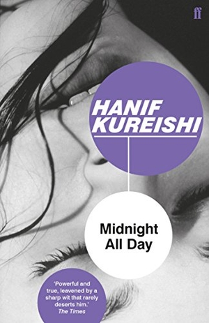 Kureishi, Hanif. Midnight All Day. Faber and Faber, 2018.