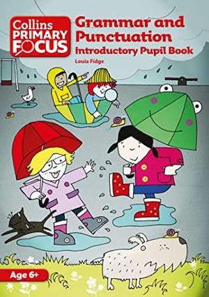 Fidge, Louis. PRIMARY GRAM&PUNC INTRO - Introductory Pupil Book. Harper Collins Publishers - UK Wholesale Acct, 2011.