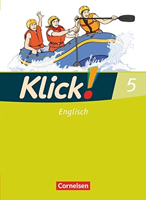 Rudolph, Berit / Nicola Göbels. Klick! Englisch 5: 9. Schuljahr. Schülerbuch. Cornelsen Verlag GmbH, 2011.
