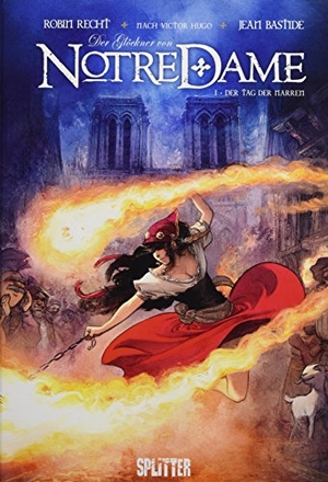Recht, Robin. Der Glöckner von Notre Dame 01. Der Tag der Narren. Splitter Verlag, 2013.