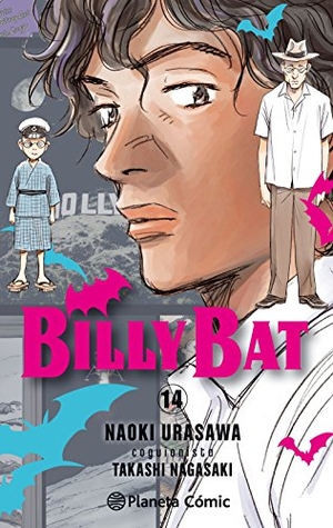 Urasawa, Naoki. Billy Bat 14. Planeta DeAgostini, 2015.