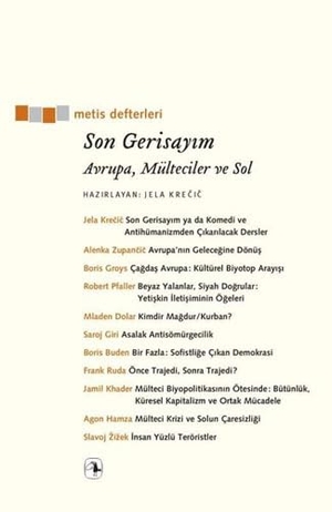 Krecic, Jela. Son Gerisayim. Metis Yayincilik, 2020.