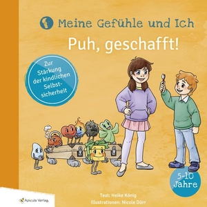 König, Heike. Puh, geschafft - Meine Gefühle und Ich. Apicula Verlag GmbH, 2020.