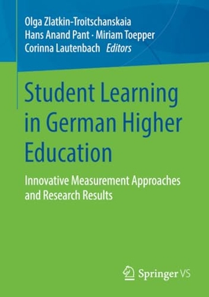 Zlatkin-Troitschanskaia, Olga / Corinna Lautenbach et al (Hrsg.). Student Learning in German Higher Education - Innovative Measurement Approaches and Research Results. Springer Fachmedien Wiesbaden, 2020.
