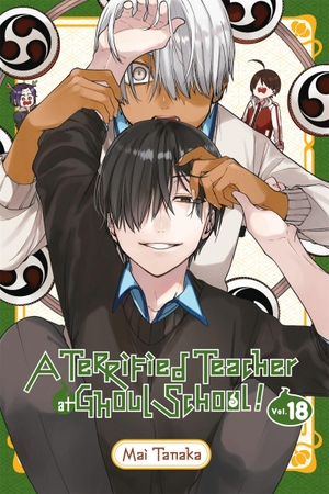 Tanaka, Mai. A Terrified Teacher at Ghoul School!, Vol. 18. Yen Press, 2026.