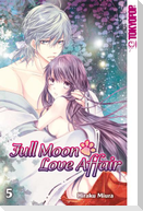 Full Moon Love Affair 05