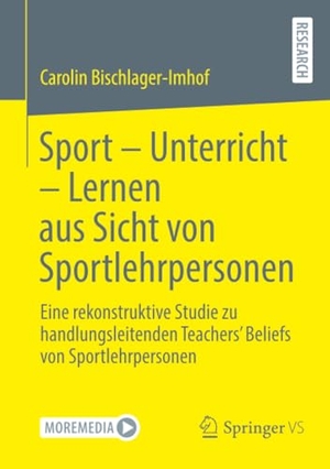 Bischlager-Imhof, Carolin. Sport - Unterricht - Lernen aus Sicht von Sportlehrpersonen - Eine rekonstruktive Studie zu handlungsleitenden Teachers' Beliefs von Sportlehrpersonen. Springer, 2026.
