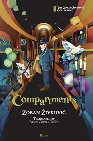 Zivkovic, Zoran. Compartments. Zoran ¿ivkovi¿, 2018.
