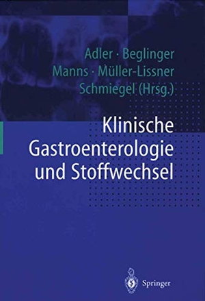 Adler, G. / C. Beglinger et al (Hrsg.). Klinische Gastroenterologie und Stoffwechsel. Springer Berlin Heidelberg, 2014.