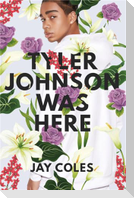 Tyler Johnson Was Here