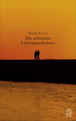 Lenz, Siegfried. Die schönsten Liebesgeschichten. Hoffmann und Campe Verlag, 2017.