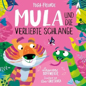 Hoffmeier, Lauren. Mula und die verliebte Schlange - Ein Bilderbuch für Kinder ab 4 Jahren über Achtsamkeit, Selbstvertrauen und den Umgang mit Gefühlen. Kinderyoga.. Wunderhaus Verlag GmbH, 2026.