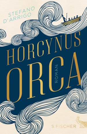 D'Arrigo, Stefano. Horcynus Orca. FISCHER, S., 2015.