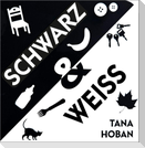 Schwarz & Weiß