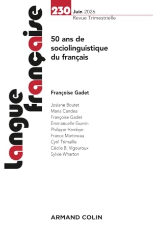 Collectif. Langue française N°230 2/2026 - 50 ans de sociolinguistique du français. Editions Dunod, 2026.