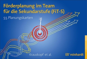 Krauskopf, Karsten / Rogge, Franziska et al. Förderplanung im Team für die Sekundarstufe (FiT-S). Reinhardt Ernst, 2019.